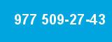 977 509-27-43